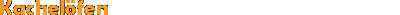 Kachelöfen