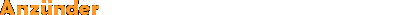 Anzünder